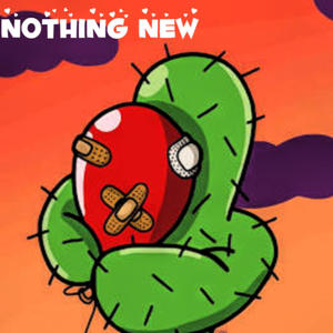 NOTHING NEW (Explicit)