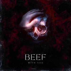BEEF WIT YOU (Explicit)