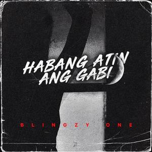 Habang Atin Ang Gabi (Explicit)
