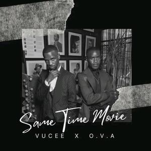 Same Time Movie (feat. O.V.A)