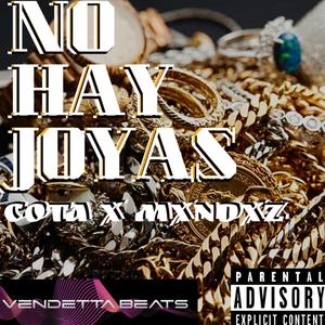 No hay joyas (Explicit)