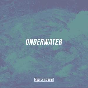 Underwater (Explicit)