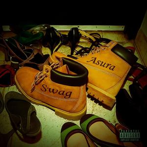 SWAG (feat. Asura) (Explicit)