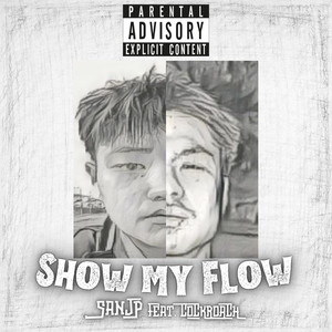 Show My Flow (Explicit)
