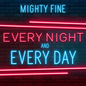 Everynight and Everyday (Single)