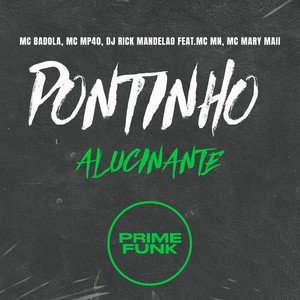 Pontinho Alucinante (Explicit)