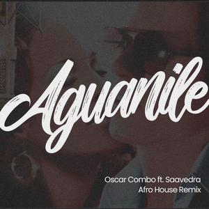 Aguanile Afro House (feat. Saavedra)