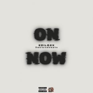 On Now (Explicit)