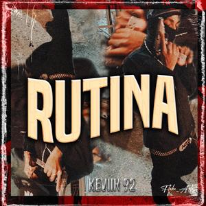 Rutina 92 (feat. Keviin92) [Explicit]