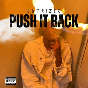 Push It Back (Explicit)