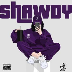 Shawdy (Explicit)