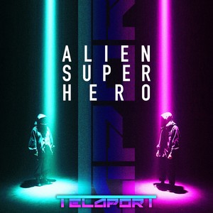 Alien Super Hero