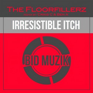 Irresistible Itch (Craig C & Ben a Remix)