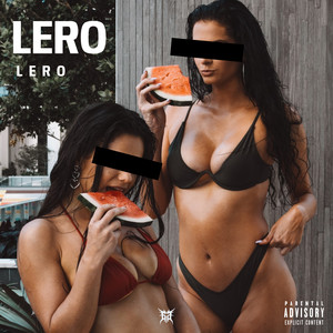 Lero Lero (Explicit)
