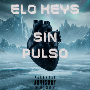 Sin Pulso (Explicit)