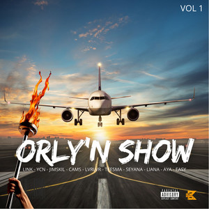 ORLY'N SHOW, VOL. 1 (Explicit)