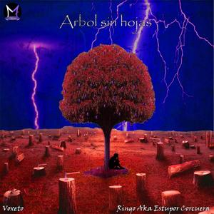 Árbol sin hojas (feat. Vøxeto) (Zupp Aka. Sapo Remix)