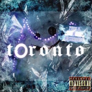 TORONTO (feat. Alessandro) (Explicit)