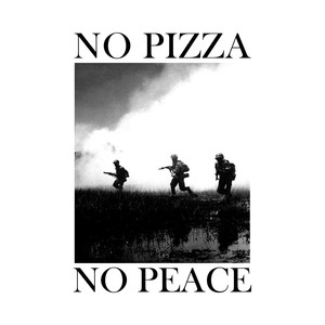 No Pizza No Peace - EP