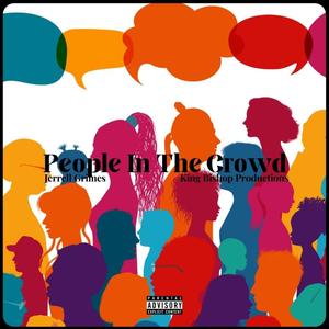 People In The Crowd (Explicit)
