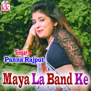 Maya La Band Ke