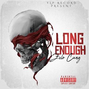 Long Enough (Explicit)