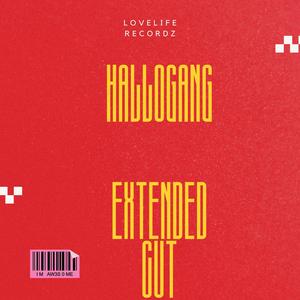 Hallo Gang Extended Cut (Explicit)