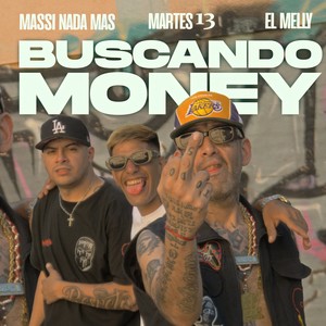 Buscando Money (Explicit)