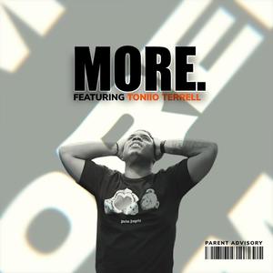 More (feat. Toniio Tèrrell) (Explicit)