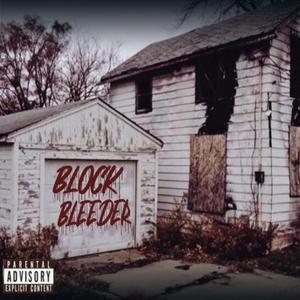 Block Bleeder (Explicit)