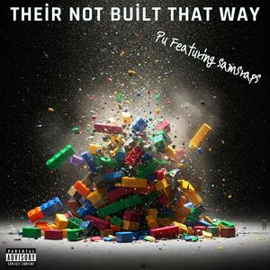 Their Not Built That Way (Explicit)