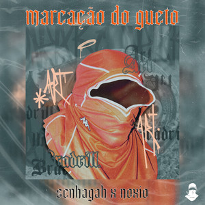 Marcação do Gueto (Explicit)