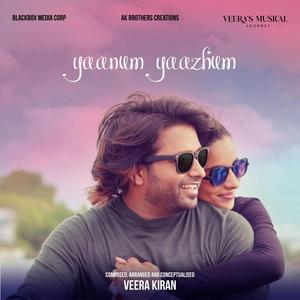 Yaanum Yaazhum (feat. Gowtham Bharadwaj)