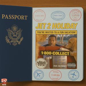 Jet 2 Holiday (feat. DAIMONEY) (Explicit)