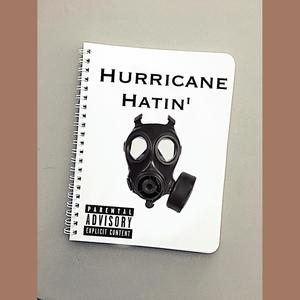 Hatin' (Explicit)