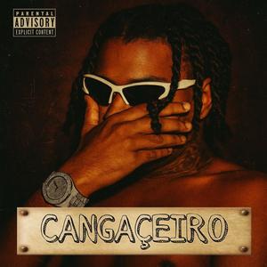 Cangaçeiro (feat. Cajiviss) (Explicit)