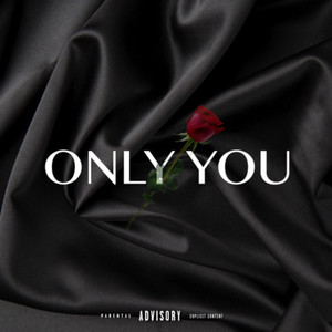 Only You (Explicit)