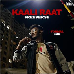 KAALI RAAT Freeverse (Explicit)