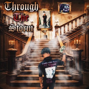 through the storm (Explicit)