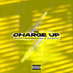 The Charge Up (Explicit)