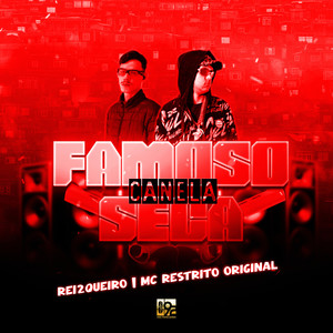 Famoso Canela Seca (Explicit)