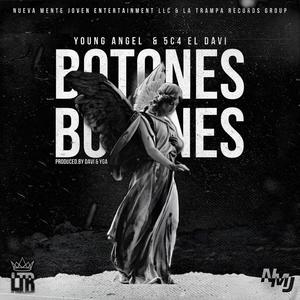 BOTONES (feat. 5c4 El Davi) [Explicit]