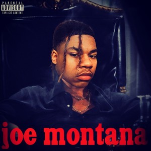 Joe Montana (Explicit)