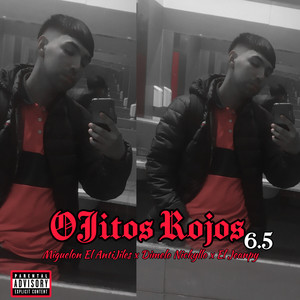 Ojitos Rojos 6.5 (Explicit)