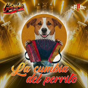 La Cumbia Del Perrito