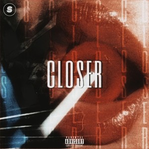 Closer (Explicit)