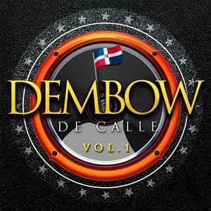 Dembow de Calle, Vol. 1