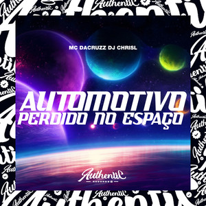 Automotivo Perdido no Espaço (Explicit)