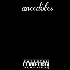 Anecdotes (Explicit)
