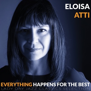 Everything Happens for the Best (Lady Day Jazz Classics Selection)